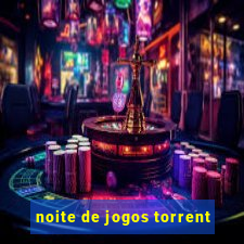 noite de jogos torrent